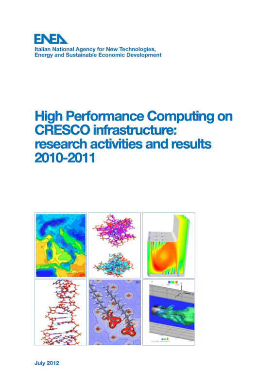 High Performance Computing on  CRESCO infrastructure:  research activities and results  2010-2011