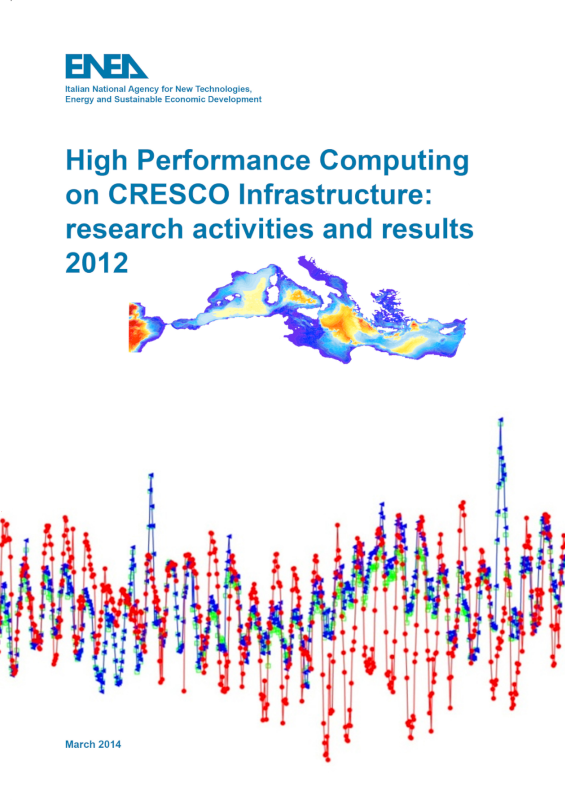 High Performance Computing on CRESCO infrastructure: research activities and results 2012